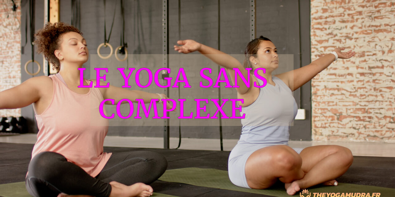 Le Yoga Sans Complexe]